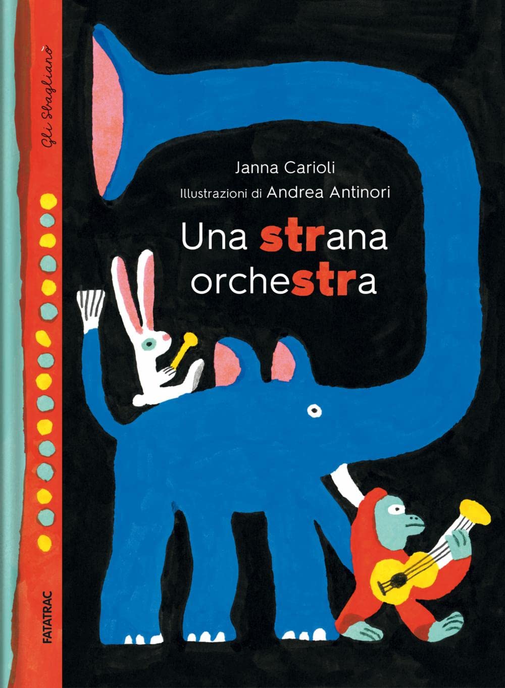 Una strana orchestra. Ediz. a colori book