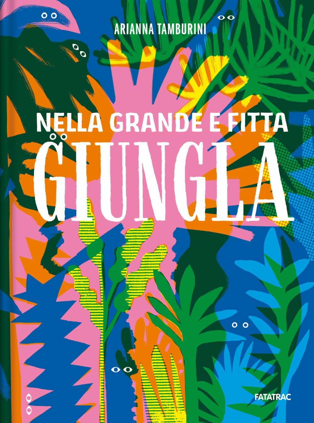Nella grande e fitta giungla. Ediz. a colori (Grandi albi) Non-fiction