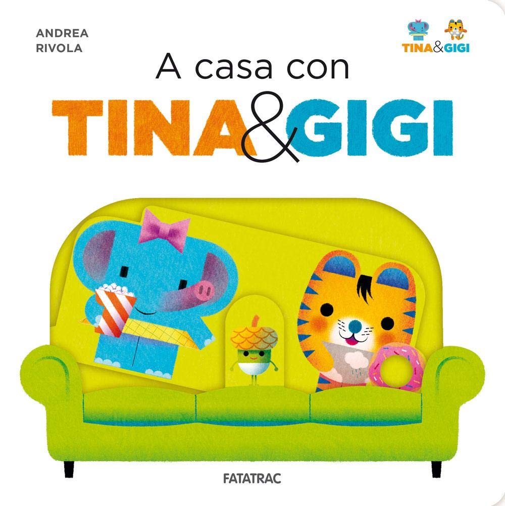 A casa con Tina & Gigi. Ediz. a colori book