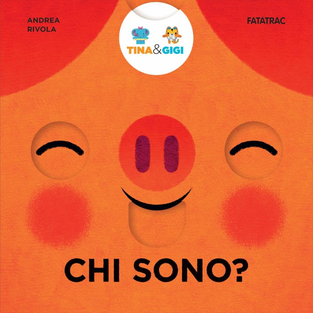 Chi sono? Tina & Gigi. Ediz. a colori book