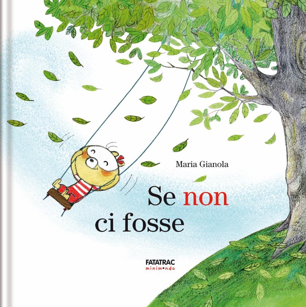 Se non ci fosse. Ediz. a colori book