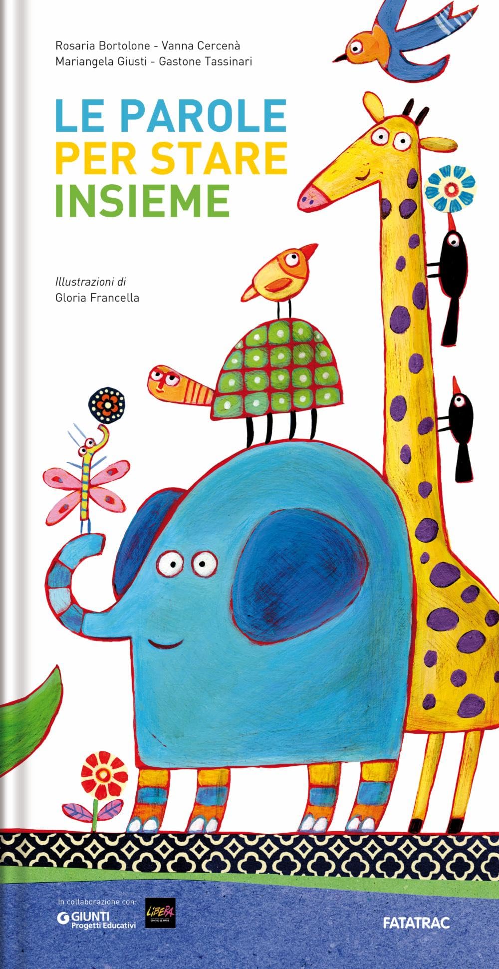 Le parole per stare insieme. Ediz. a colori book