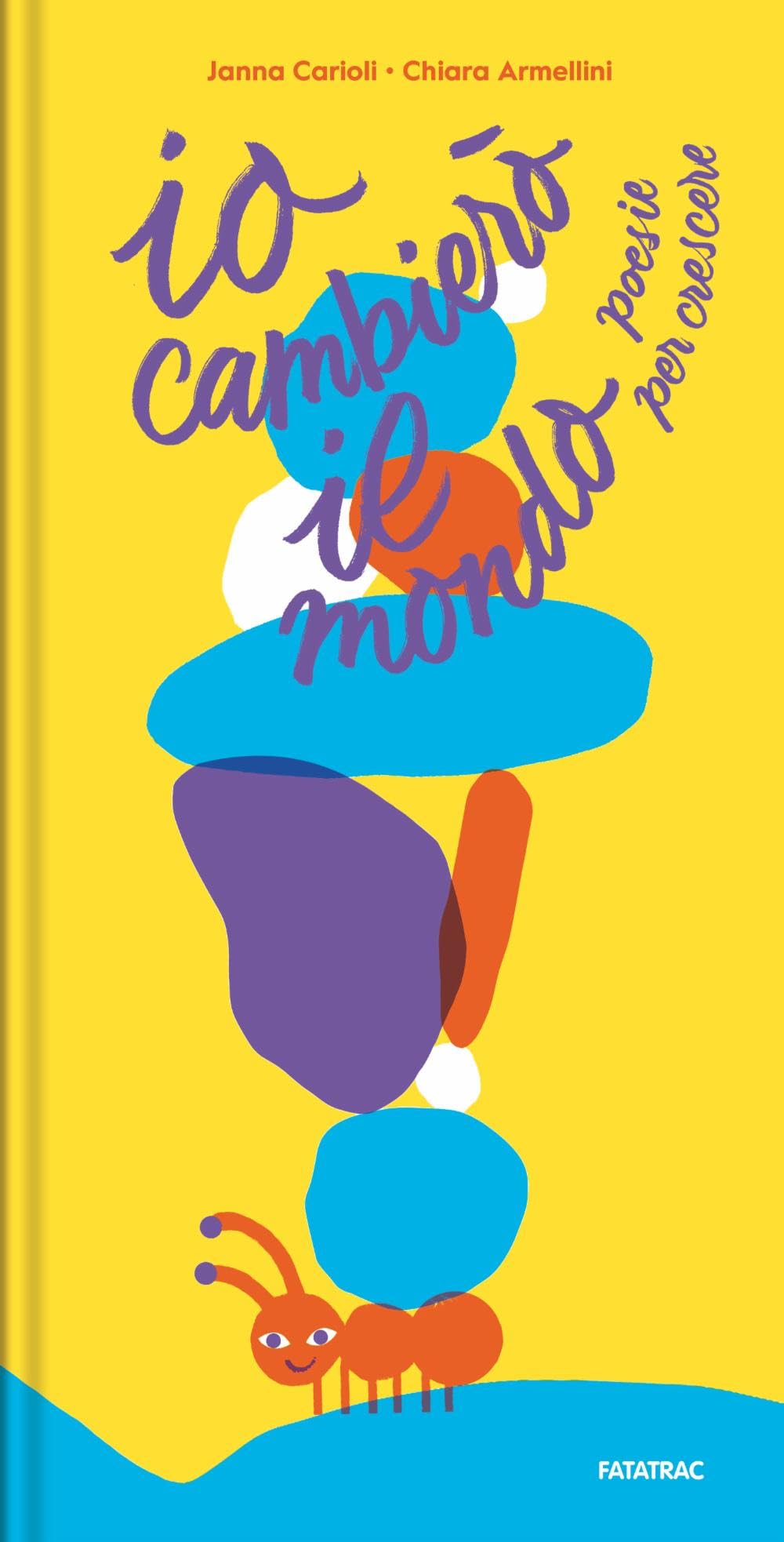 Io cambierò il mondo. Poesie per crescere Non-fiction