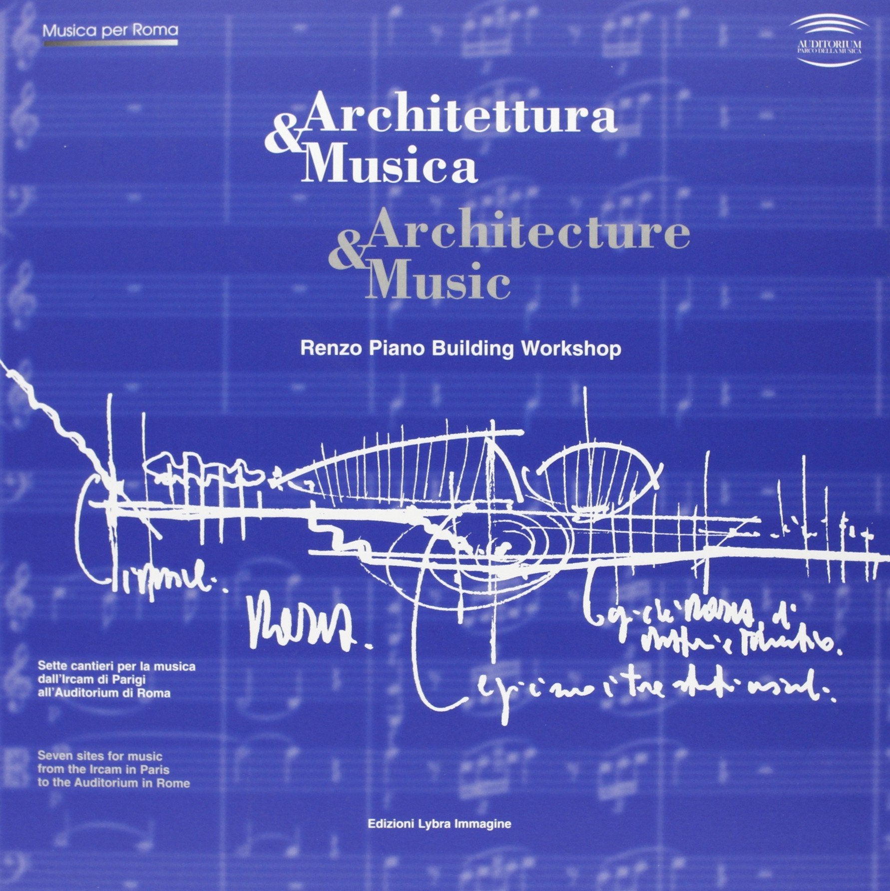 Architecture and Music: Renzo Piano Building Workshop - Seven Sites for Music Architecture
