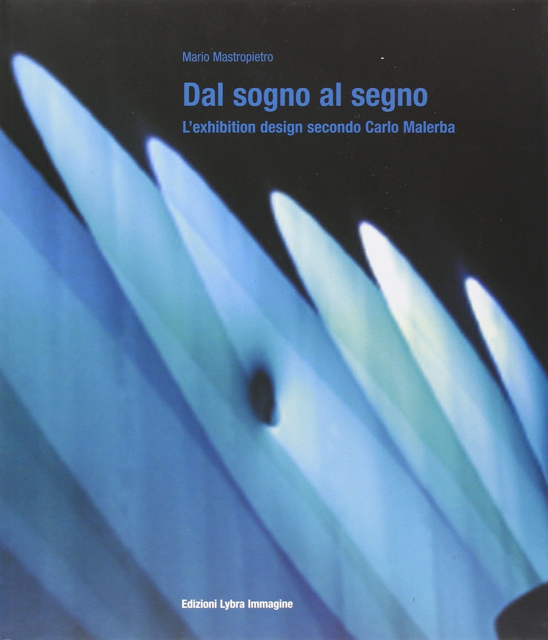 Carlo Malerba: From Dream to Sign, Exhibition Design Social Sciences