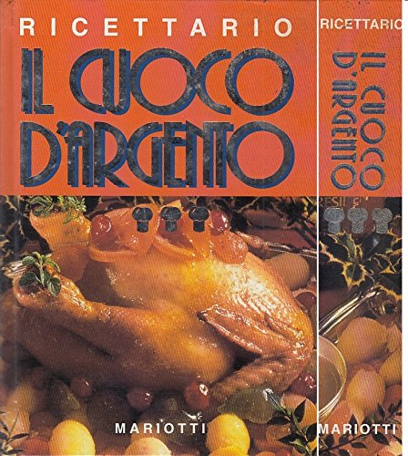 L- IL CUOCO D'ARGENTO RICETTARIO - PORTALUPI - MARIOTTI --- 1999 - C - ZDS665 book
