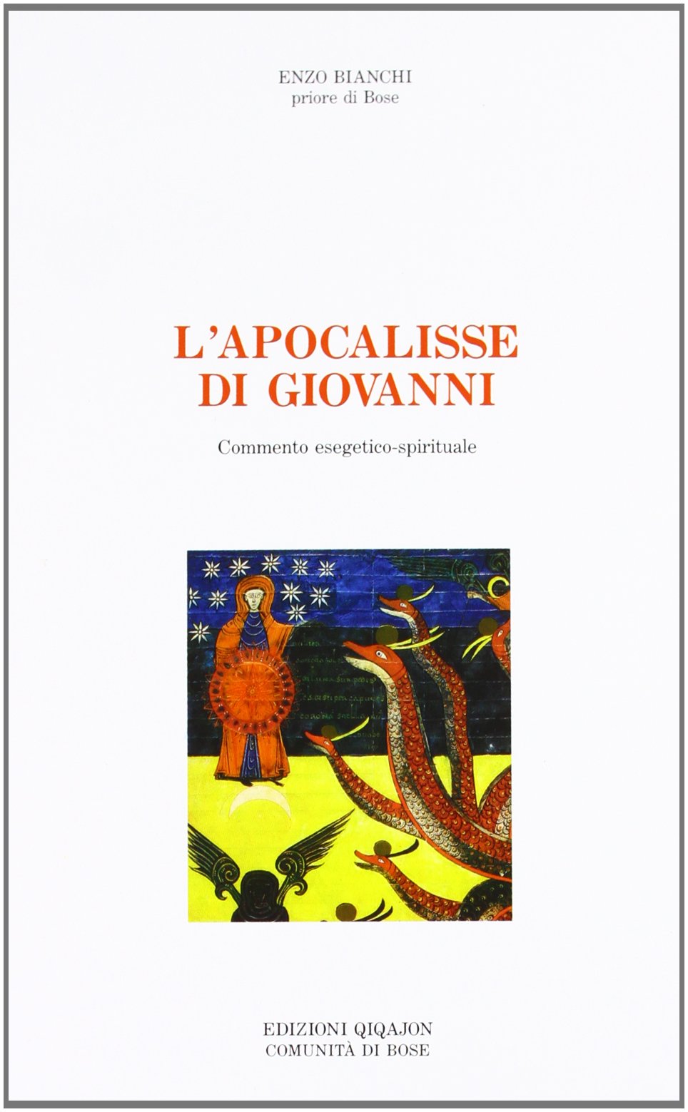 L'Apocalisse di Giovanni. Commento esegetico-spirituale (Commenti biblici) Religion & Esotericism