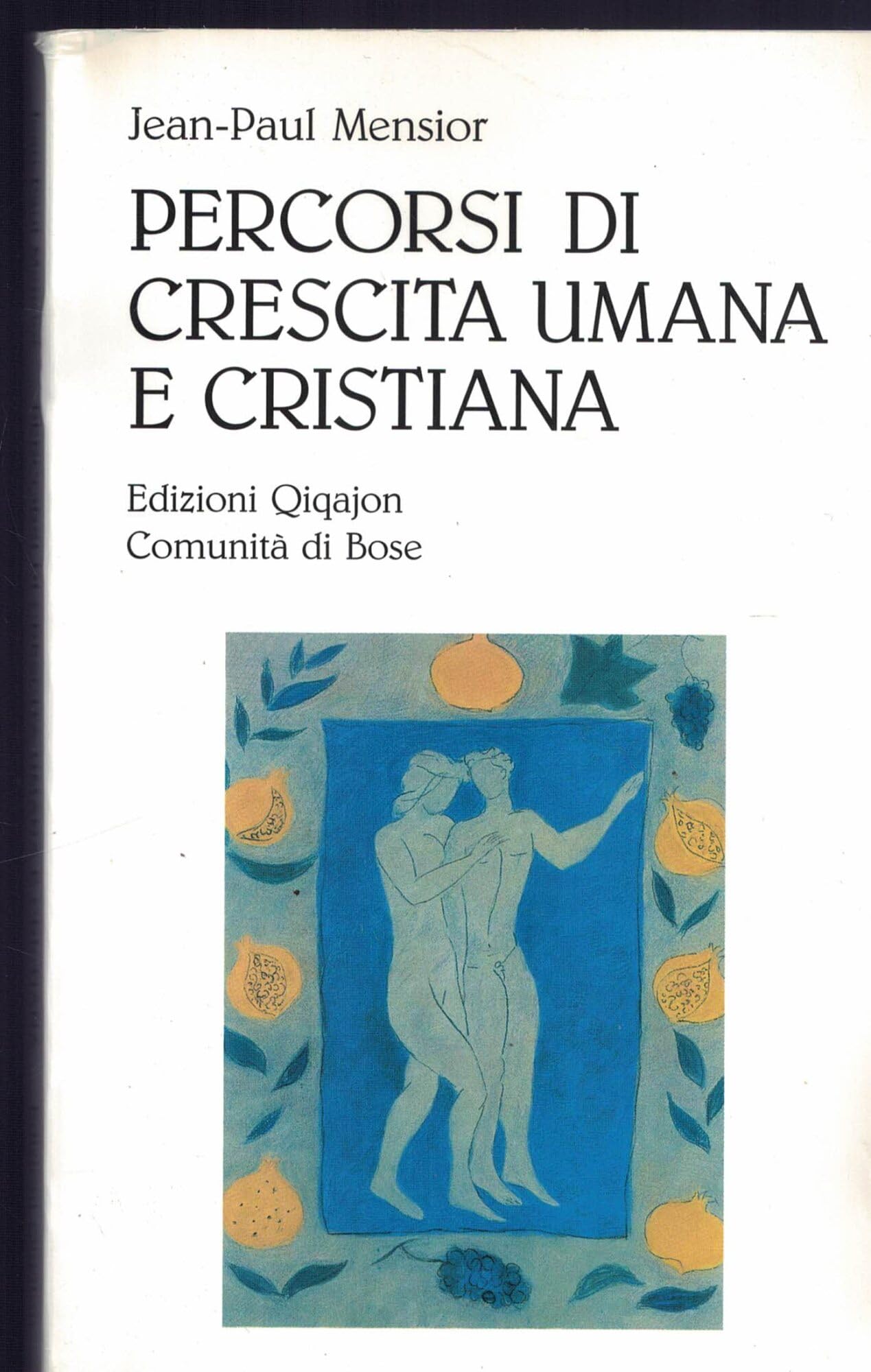 Percorsi di crescita umana e spirituale book