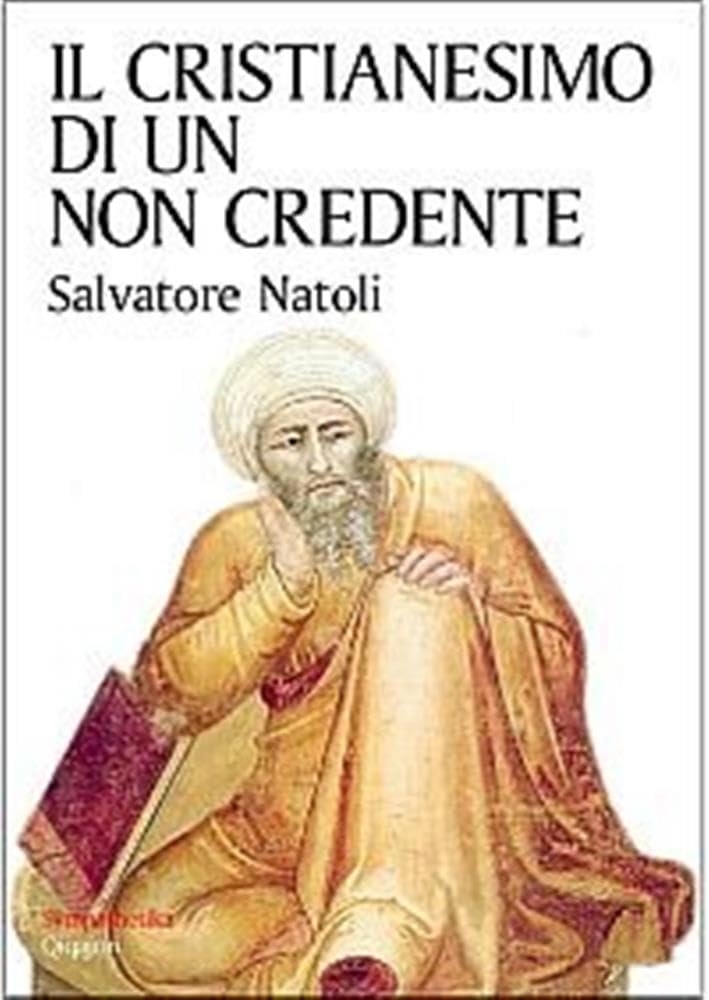 Il cristianesimo di un non credente (Sympathetika) Religion & Esotericism