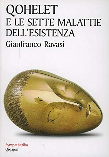 Qohelet e le sette malattie dell'esistenza book