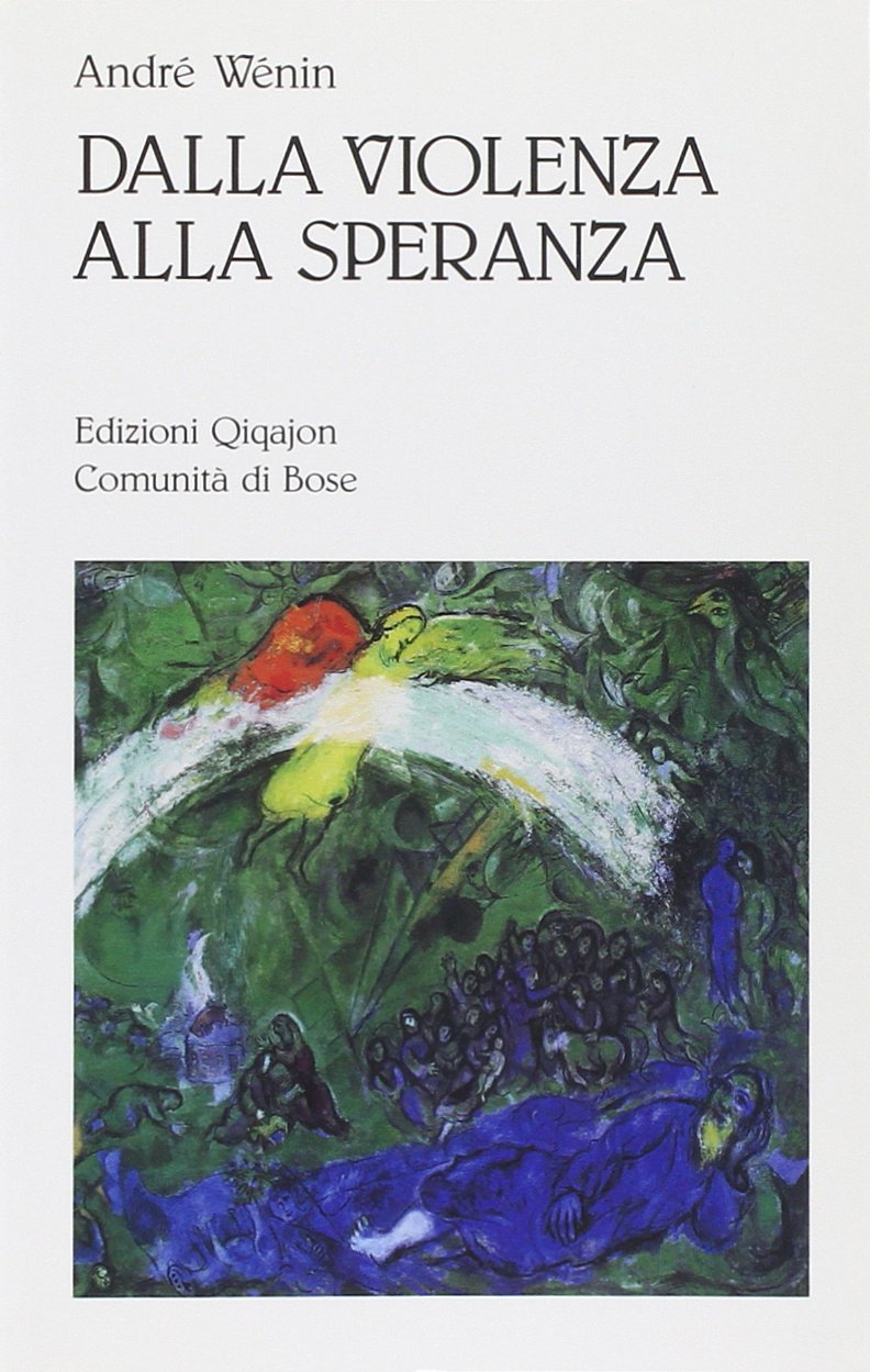 Dalla violenza alla speranza. Cammini di umanizzazione nelle Scritture book