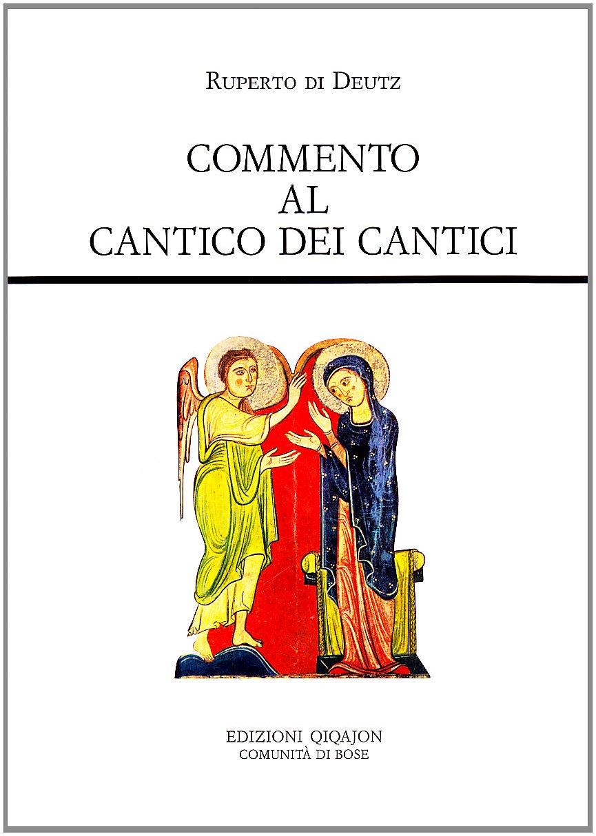 Commento al Cantico dei Cantici. De incarnatione Domini (Padri occidentali) Religion & Esotericism