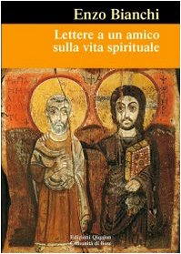 Lettere a un amico sulla vita spirituale book