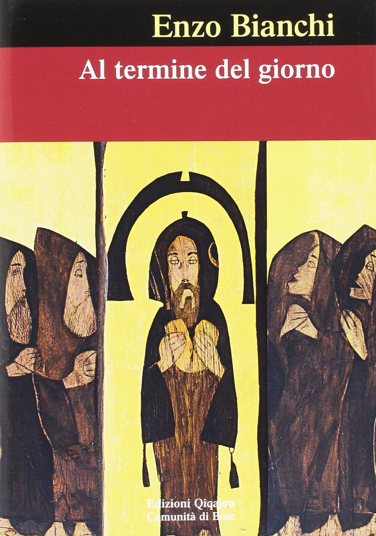 Al termine del giorno. Parole per illuminare il viaggio interiore (Spiritualità occidentale) Religion & Esotericism