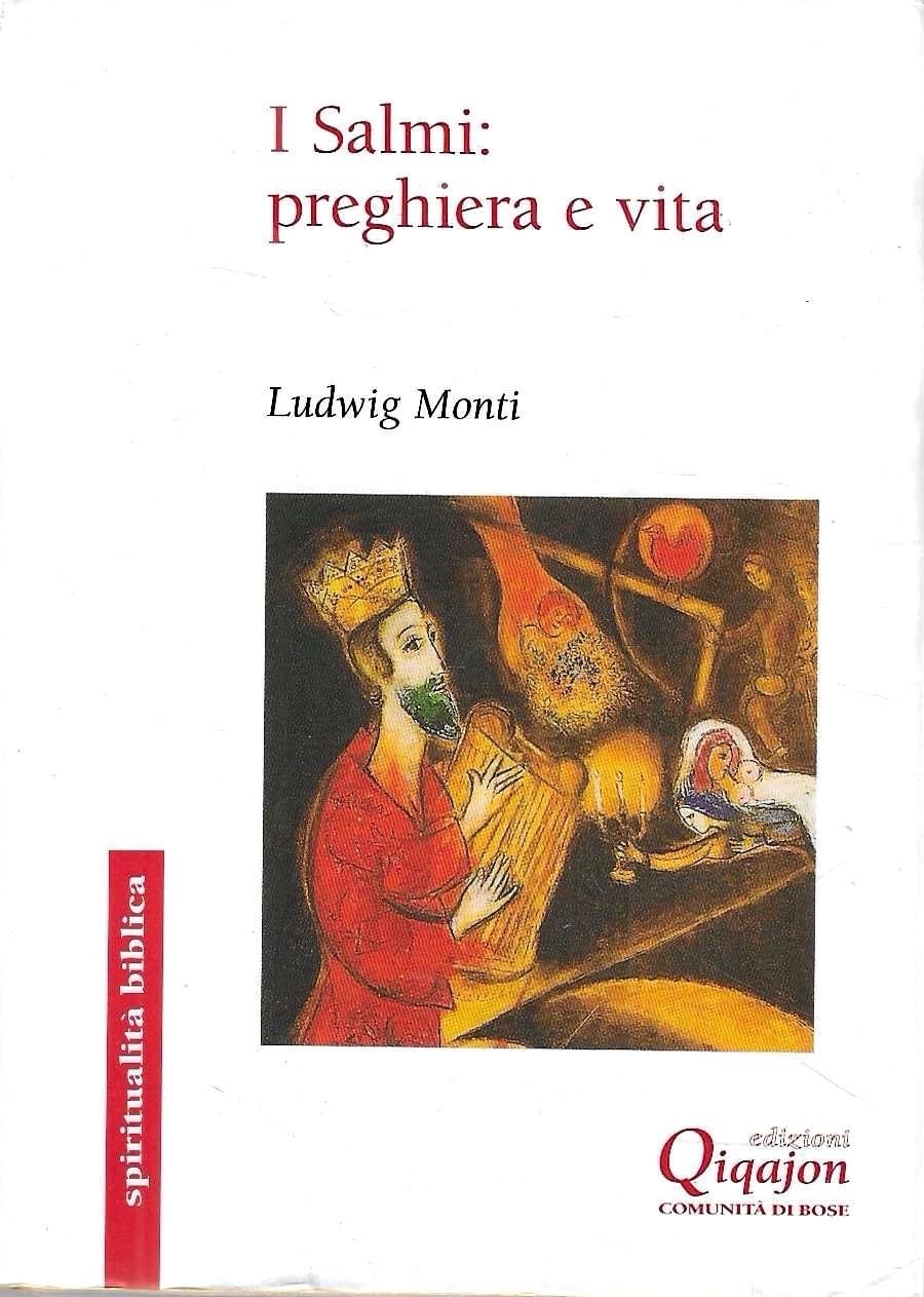 I Salmi: preghiera e vita. Commento al Salteri Religion & Esotericism