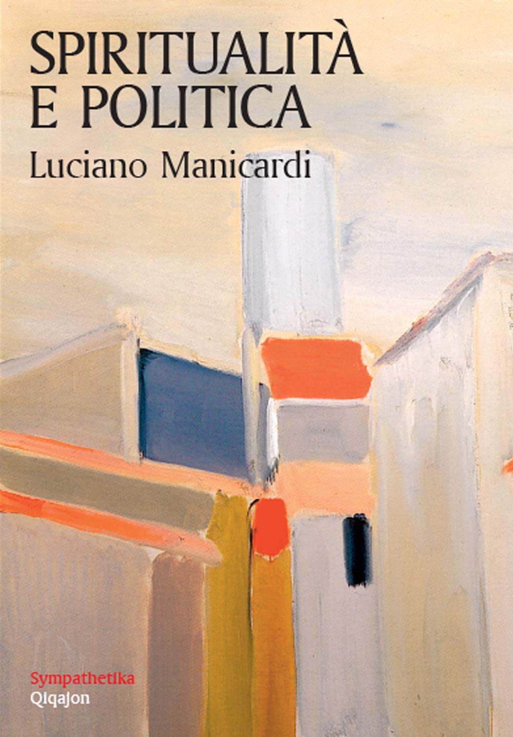 Spiritualità e politica book