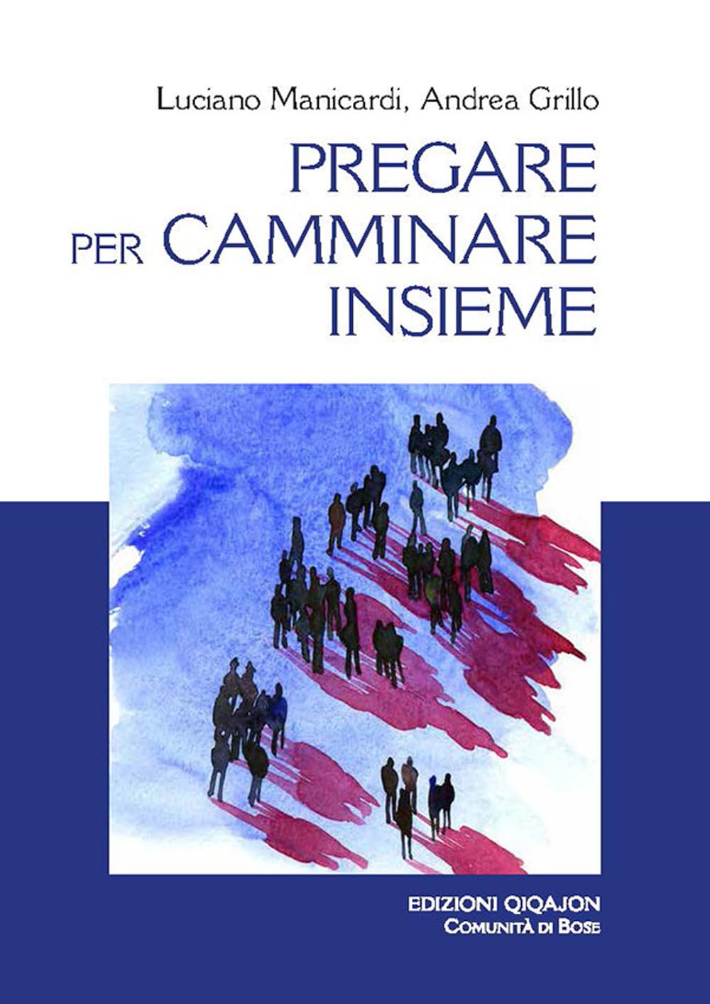 Pregare per camminare insieme. A partire dalle preghiere sinodali «Adsumus» e «Nulla est, Domine» book
