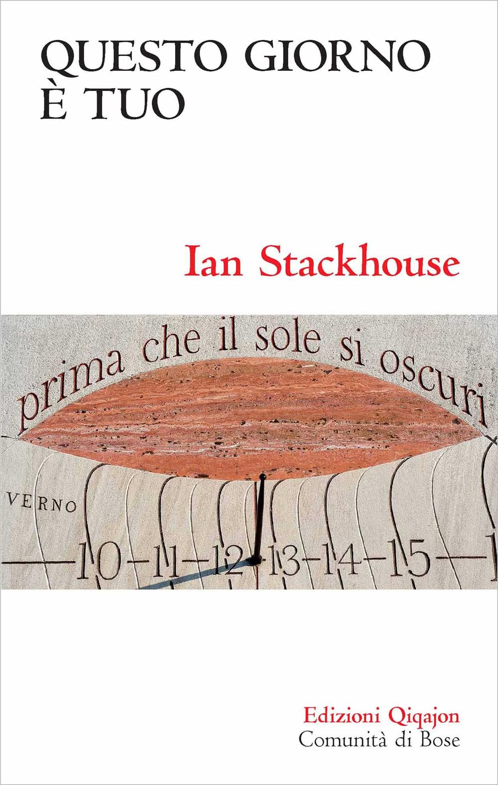 Questo giorno è tuo. Una spiritualità lenta per un mondo frenetico book