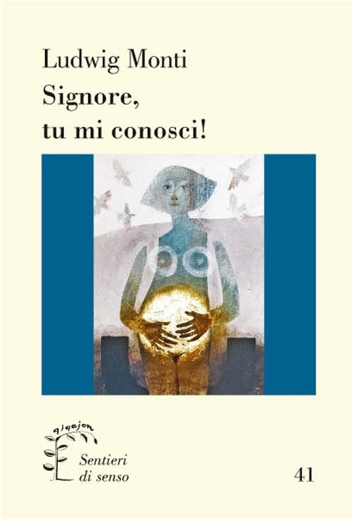 Signore, tu mi conosci! Commento al salmo 139 book