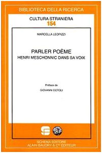 Parler poème. Henri Meschonnic dans sa voix Contemporary literature