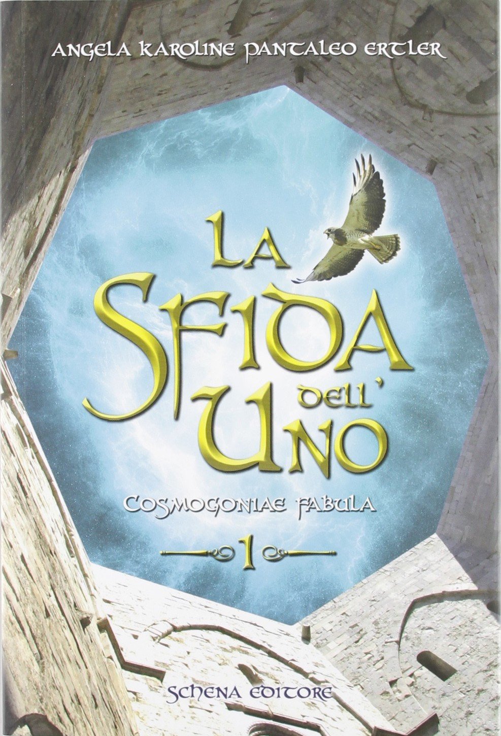 La sfida dell'uno. Cosmogoniae fabula (Vol. 1) book