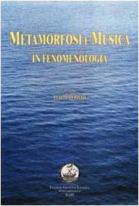 Metamorfosi e musica in fenomenologia book