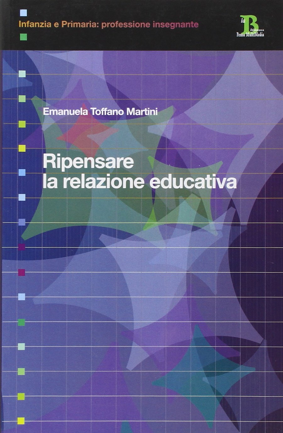 Ripensare la relazione educativa book