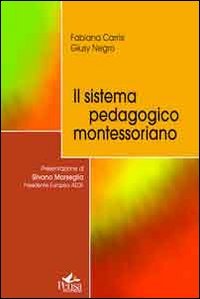 Il sistema pedagogico montessoriano book