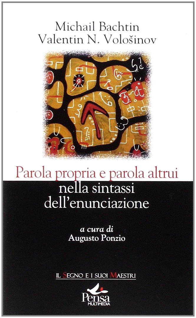 Parola propria e parola altrui nella sintassi dell'enunciazione book