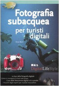 Fotografia subacquea per turisti digitali book