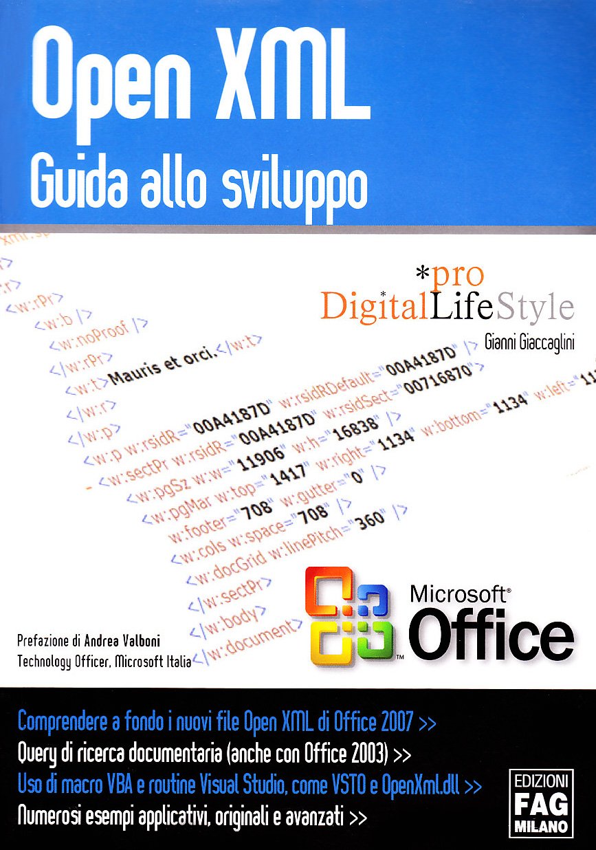 Open XML. Guida allo sviluppo (Pro DigitalLifeStyle) Computer Science