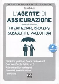 L'agente di assicurazione (Contabilità e fisco) Law