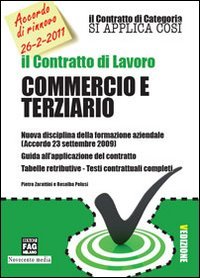 Il contratto di lavoro commercio e terziario book