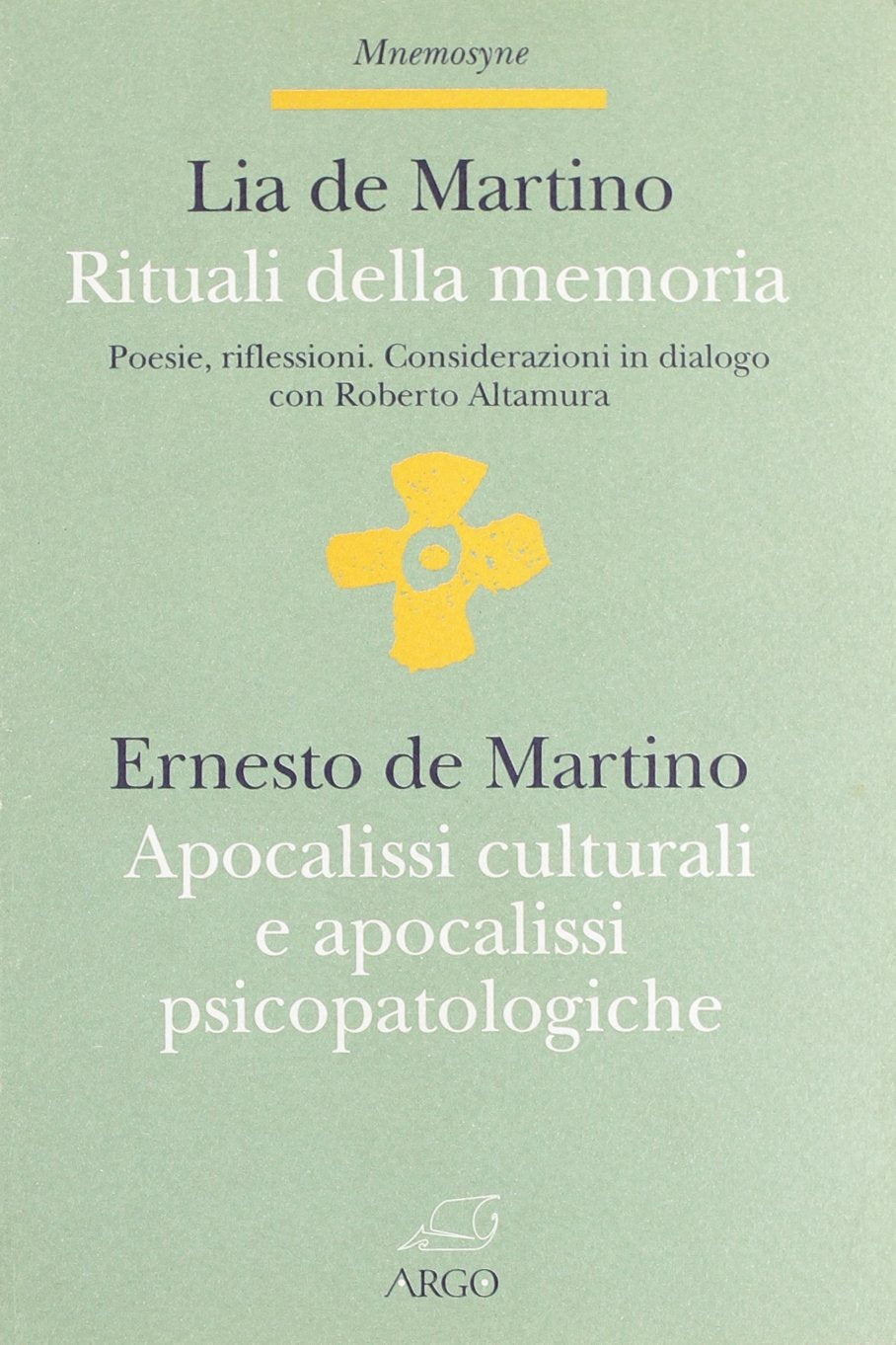 Rituali della memoria. Apocalissi culturali e apocalissi psicopatologiche Psychology