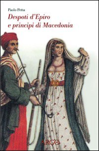 Despoti d'Epiro e principi di Macedonia. Esuli albanesi nell'Italia del Rinascimento book