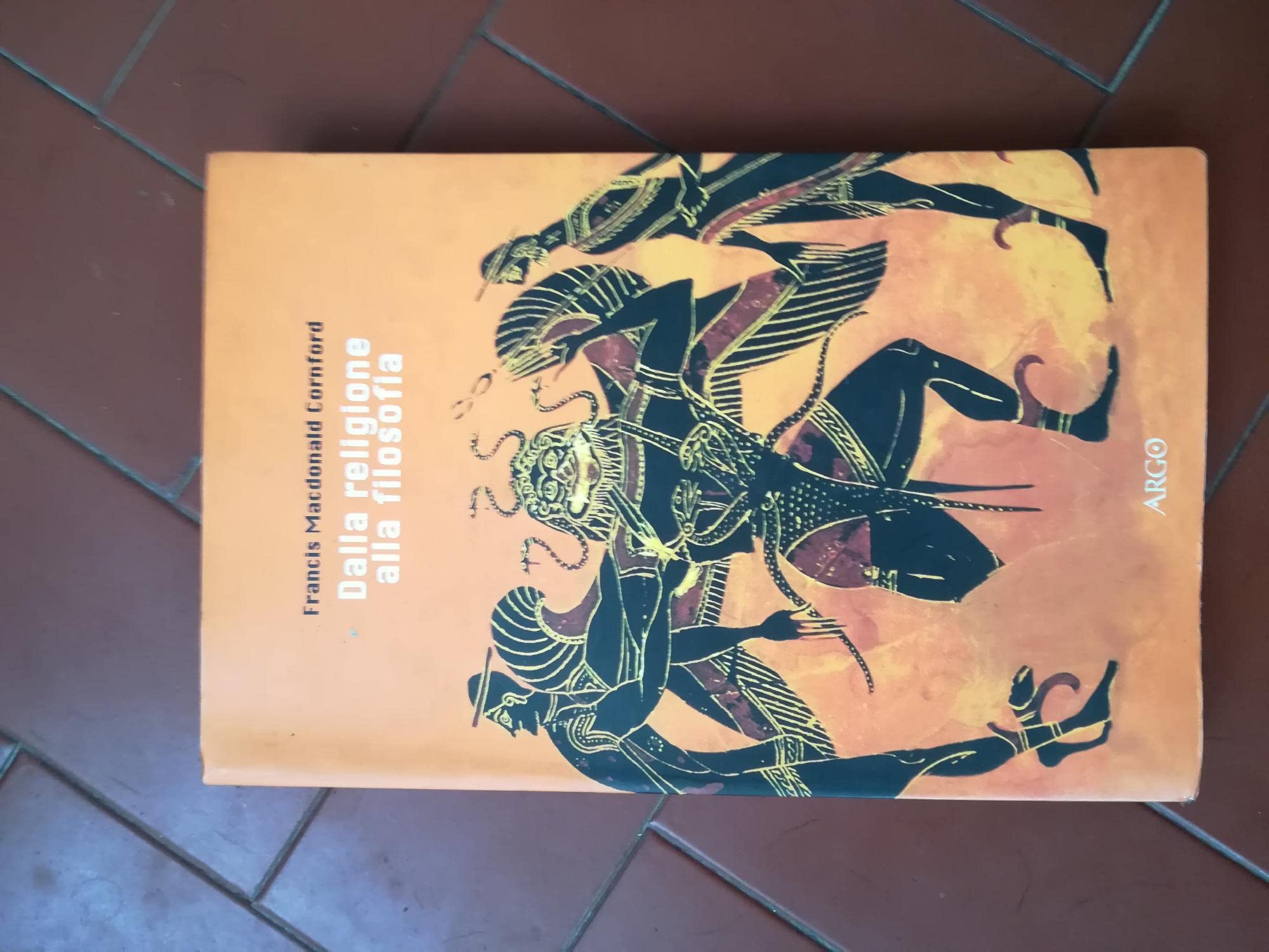 Dalla religione alla filosofia. Uno studio sulle origini della speculazione occidentale book