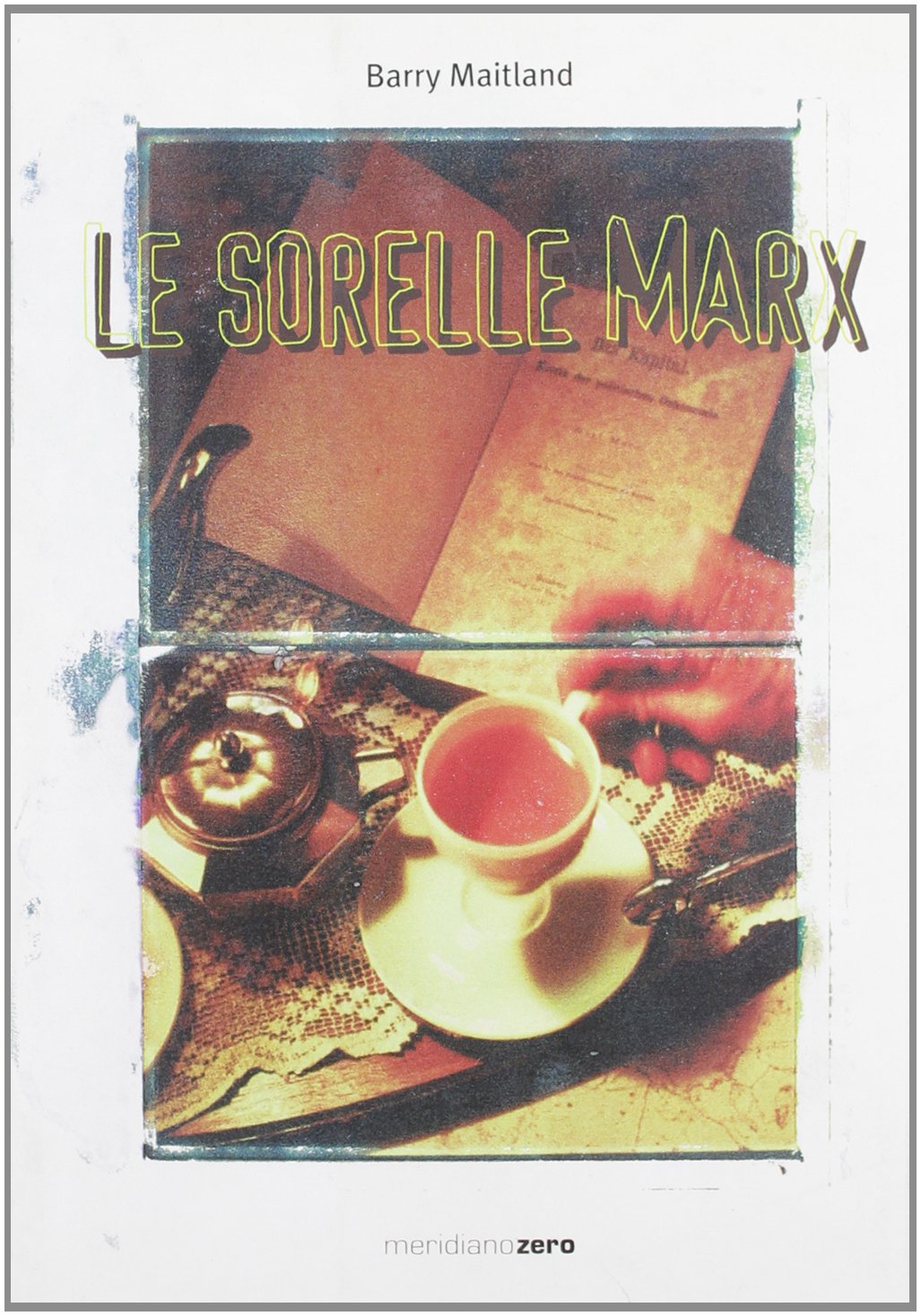 Le sorelle Marx (Meridianonero) Contemporary literature