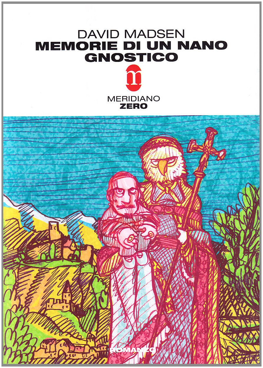 Memorie di un nano gnostico (Primo parallelo) Contemporary literature