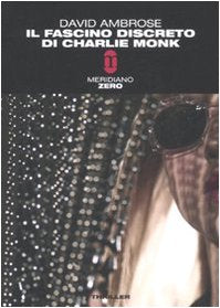 Il fascino discreto di Charlie Monk book