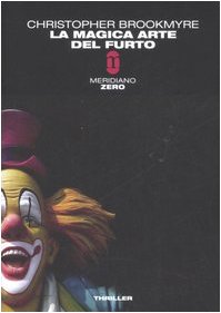 La magica arte del furto (Meridianonero) Contemporary literature