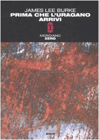 Prima che l'uragano arrivi (Meridianonero) Contemporary literature