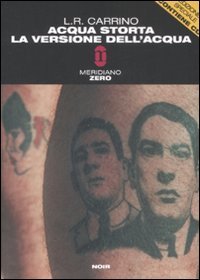 Acqua storta. La versione dell'acqua. Con CD Audio book