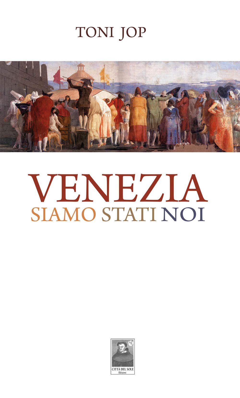 Venezia siamo stati noi book