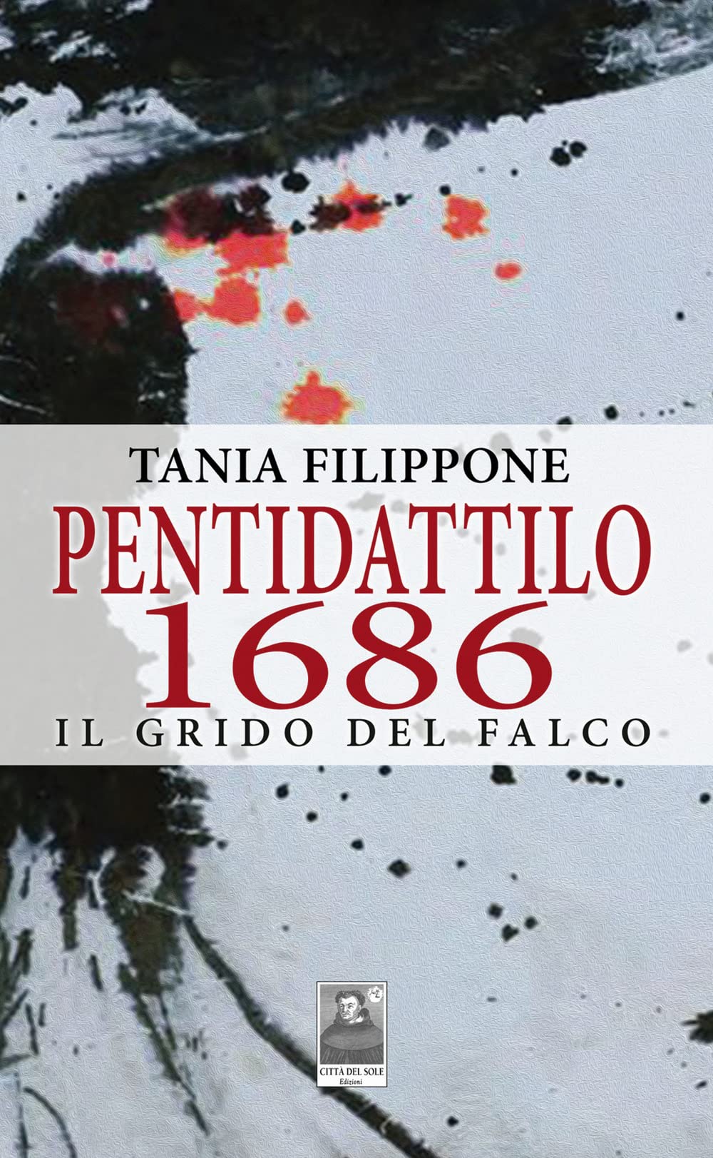 Pentidattilo 1686. Il grido del falco book