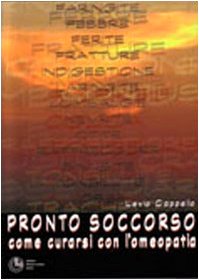 Pronto soccorso. Come curarsi con l'omeopatia book