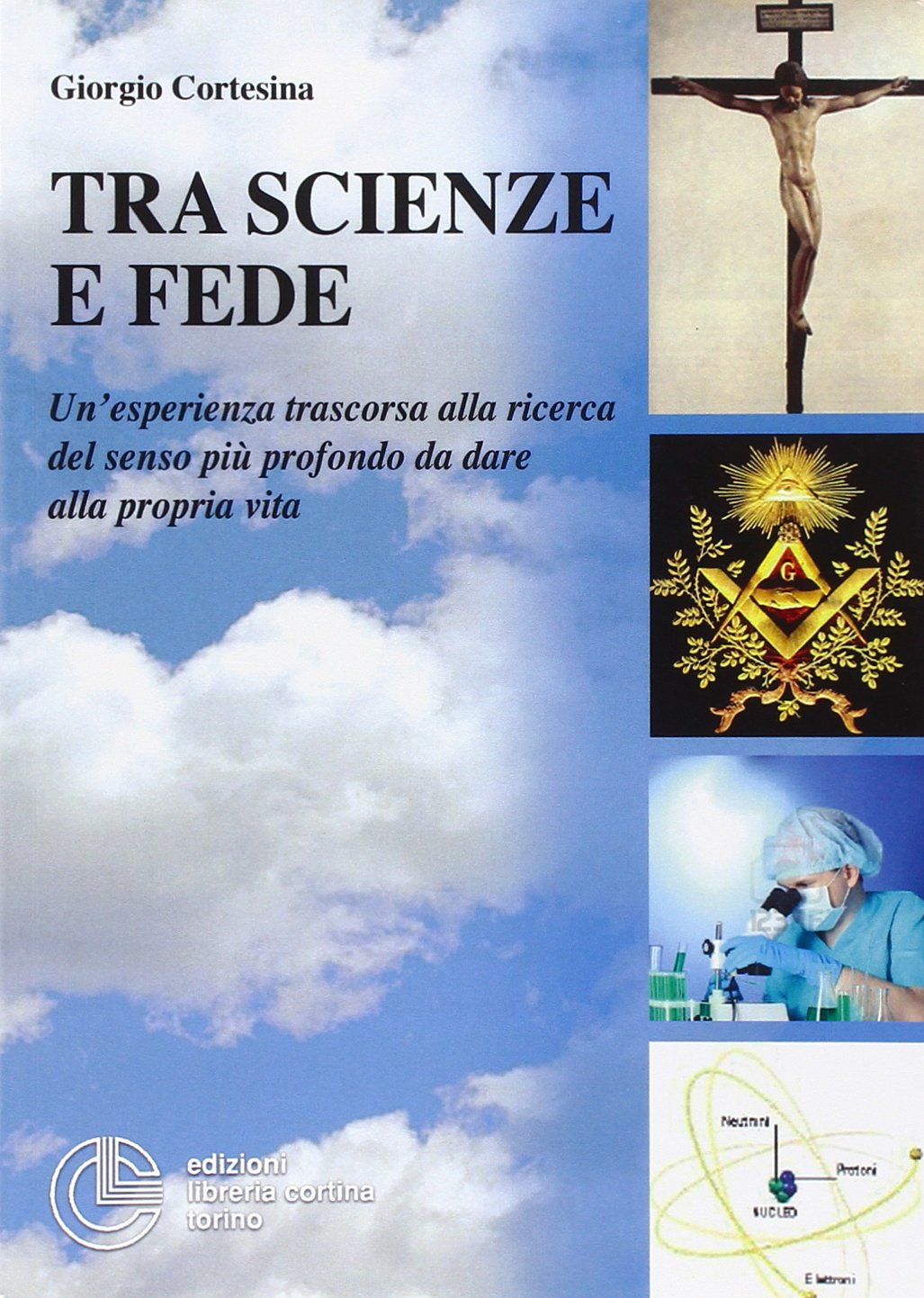 Tra scienze e fede book