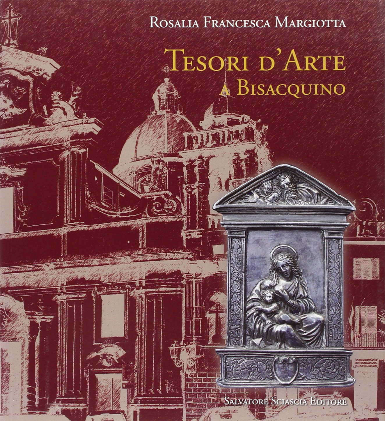 Tesori d'arte a Bisacquino book