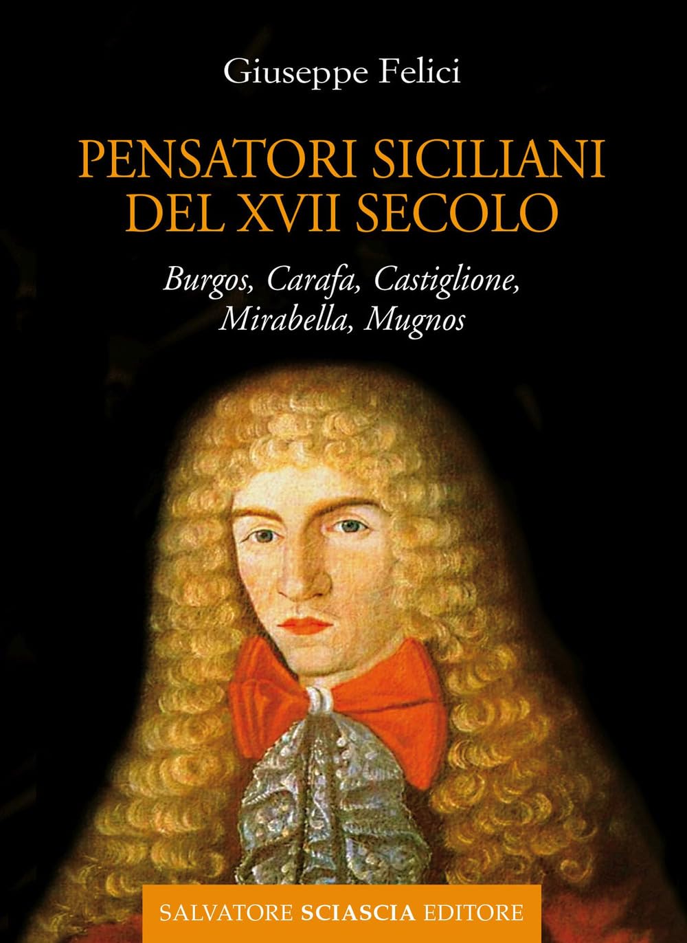 Cinque pensatori siciliani del XVII secolo. Burgos, Carafa, Castiglione, Mirabella, Mugnos book