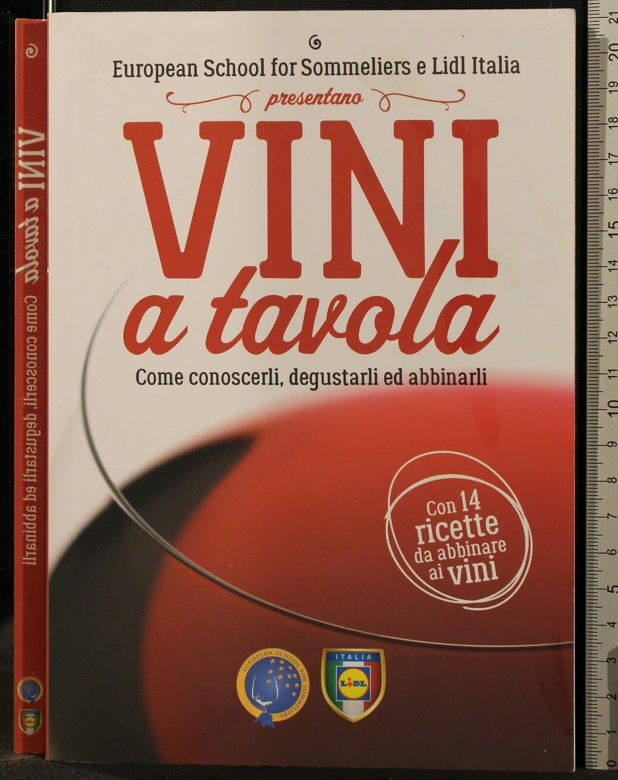 Vini a tavola. Come conoscerlidegustarli ed abbin Books