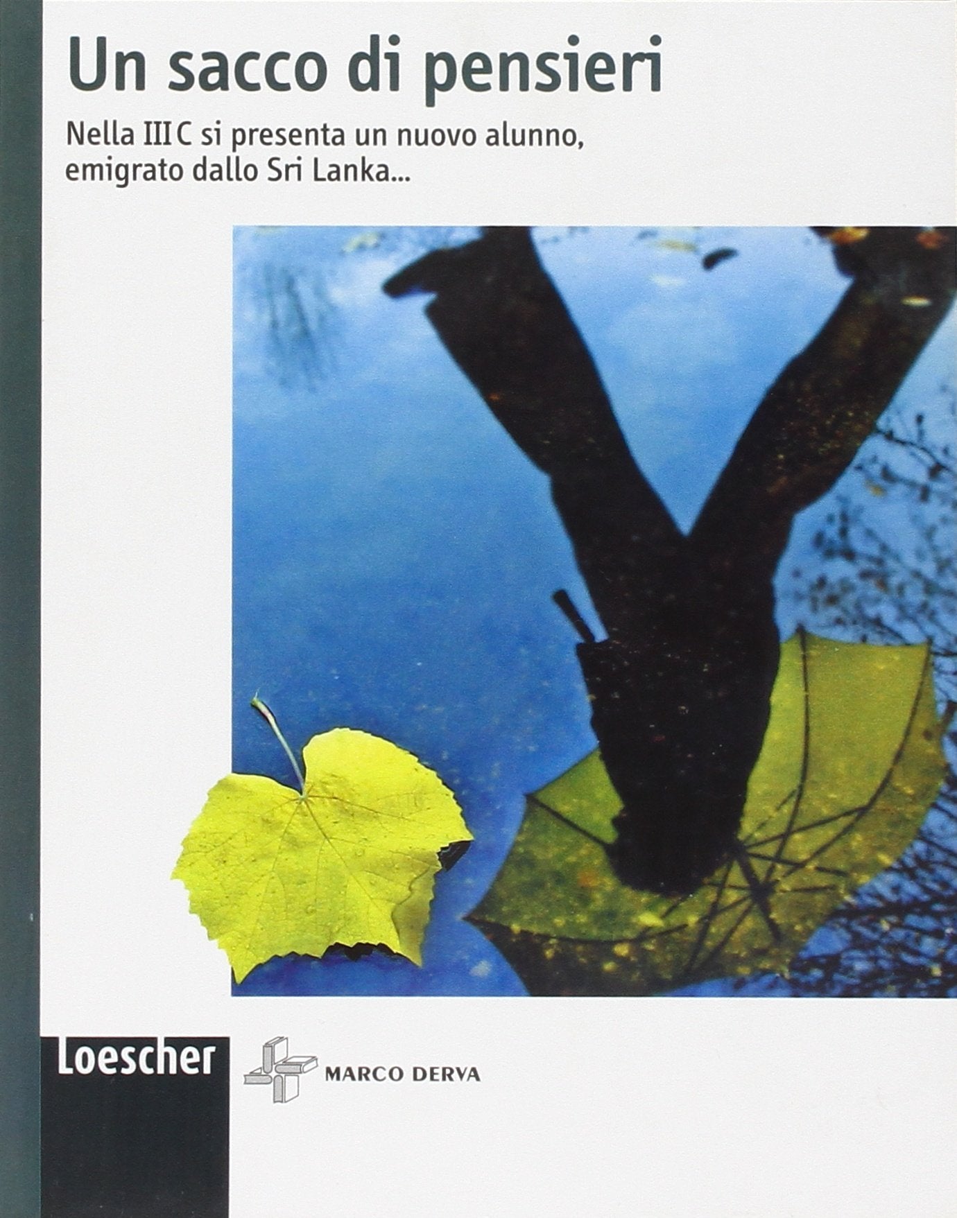 Un sacco di pensieri. Nella III C si presenta un nuovo alunno emigrato dallo Sri Lanka... book